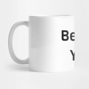 Be Kind To Yourself Mug